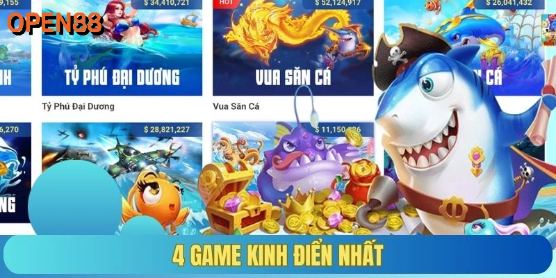 4 game kinh điển nhất